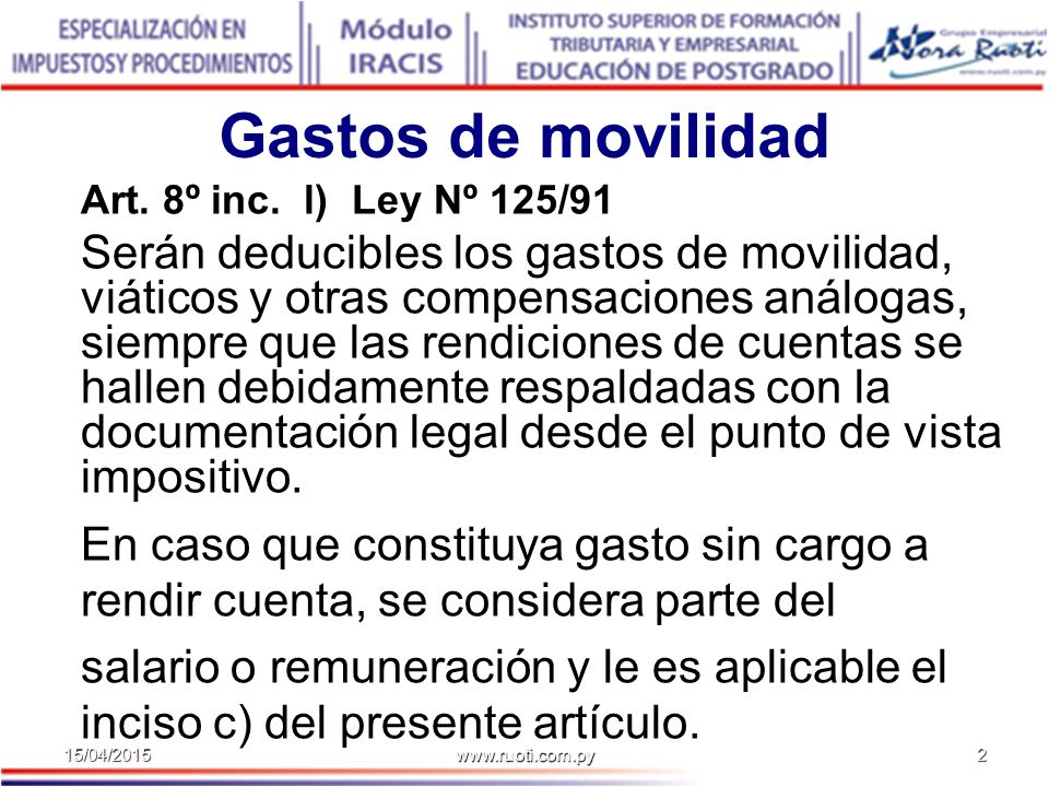 Gastos de movilidad Art. 8º inc. l) Ley Nº 125/91.