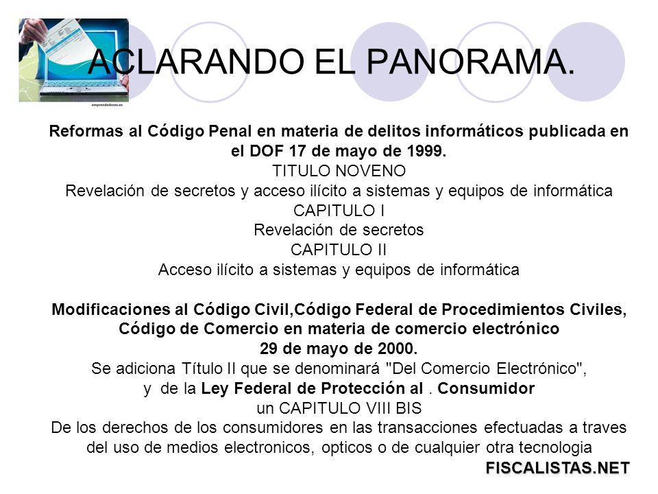 ACLARANDO EL PANORAMA. Reformas al Código Penal en materia de delitos informáticos publicada en el DOF 17 de mayo de