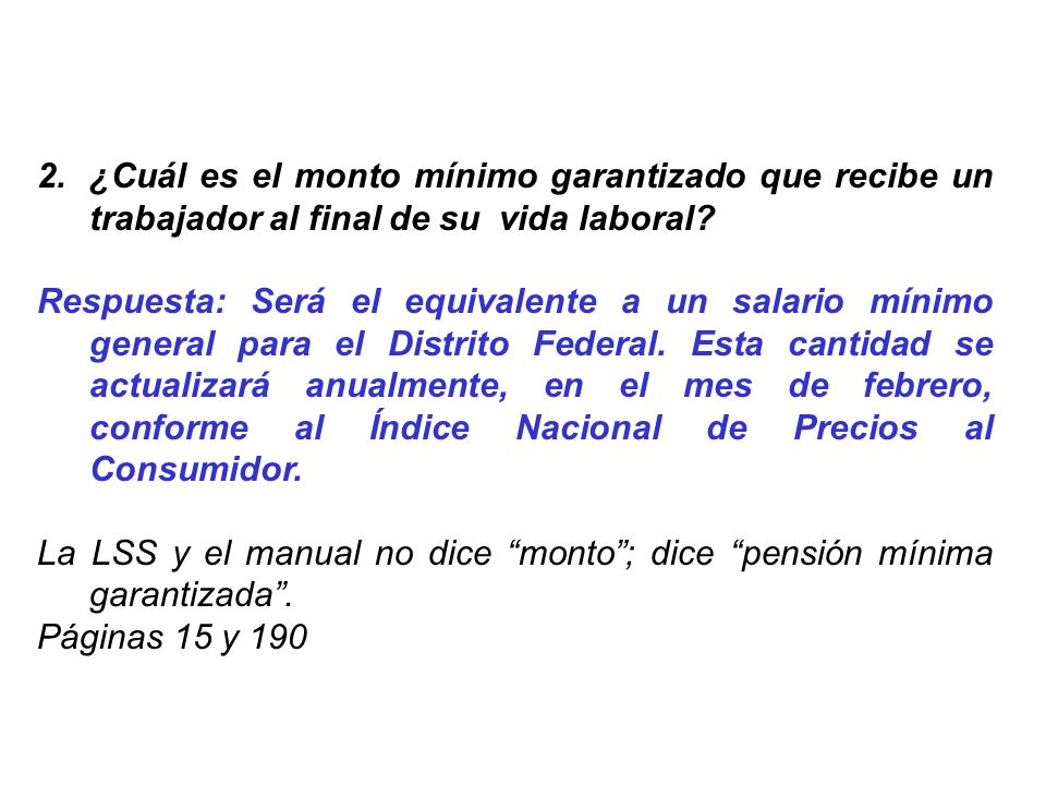 ¿Cuál es el monto mínimo garantizado que recibe un trabajador al final de su vida laboral