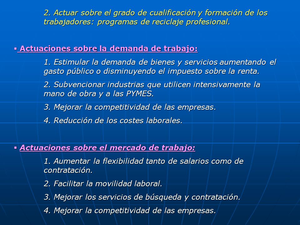 2. Actuar sobre el grado de cualificación y formación de los