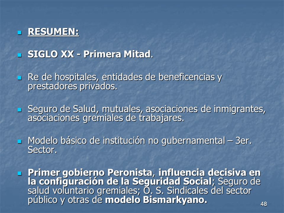 RESUMEN: SIGLO XX - Primera Mitad. Re de hospitales, entidades de beneficencias y prestadores privados.