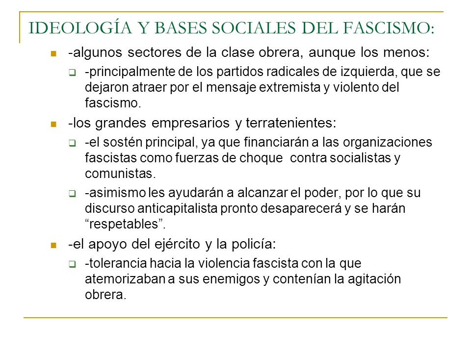 IDEOLOGÍA Y BASES SOCIALES DEL FASCISMO: