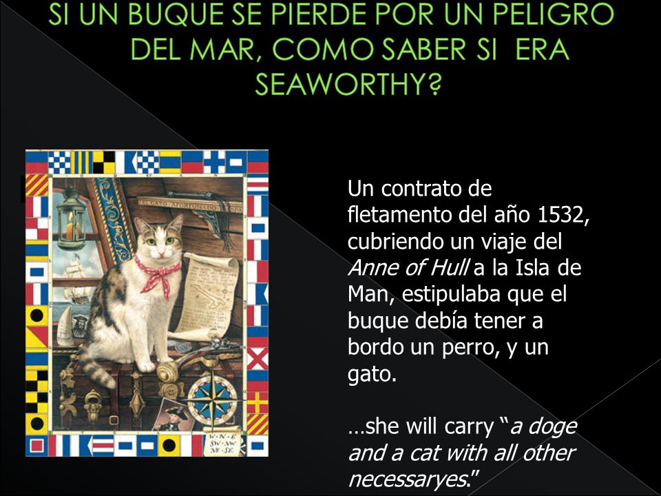 SI UN BUQUE SE PIERDE POR UN PELIGRO DEL MAR, COMO SABER SI ERA SEAWORTHY