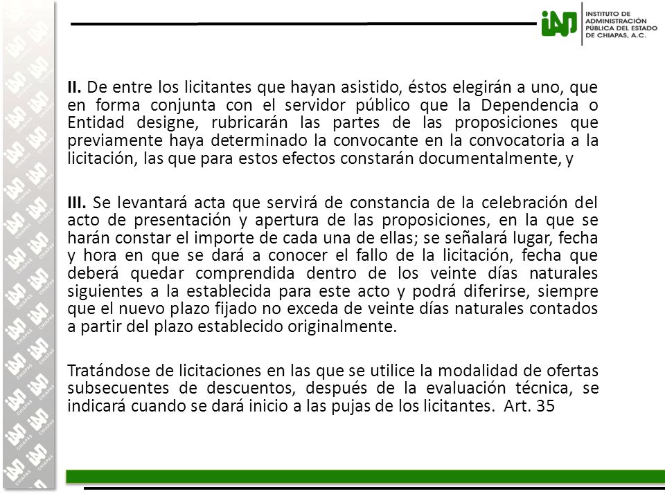 II. De entre los licitantes que hayan asistido, éstos elegirán a uno, que en forma conjunta con el servidor público que la Dependencia o Entidad designe, rubricarán las partes de las proposiciones que previamente haya determinado la convocante en la convocatoria a la licitación, las que para estos efectos constarán documentalmente, y