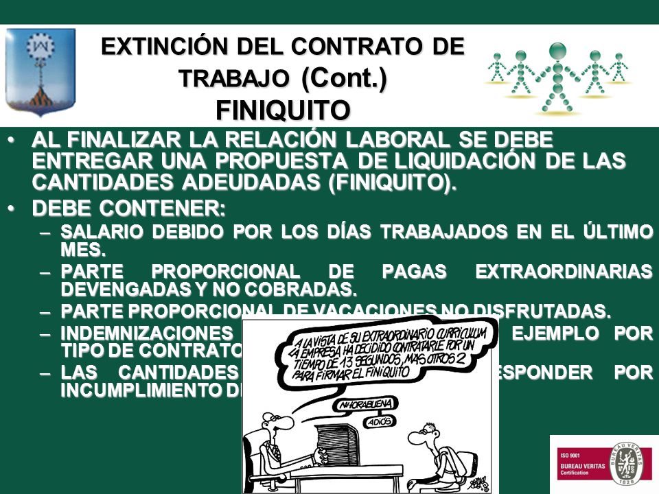 EXTINCIÓN DEL CONTRATO DE TRABAJO (Cont.) FINIQUITO