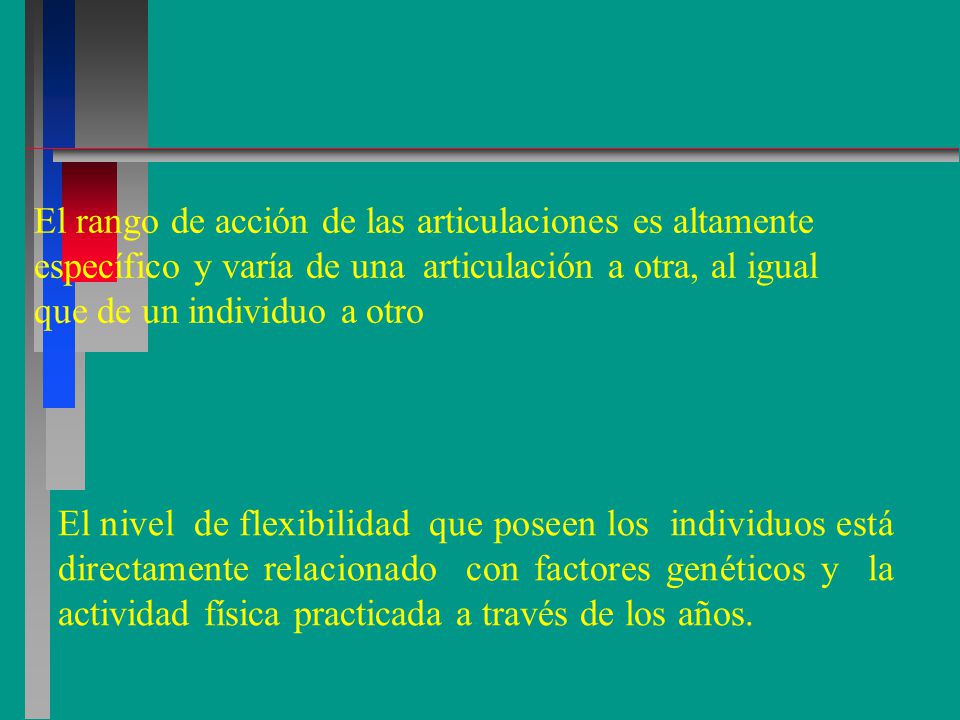El rango de acción de las articulaciones es altamente específico y varía de una articulación a otra, al igual que de un individuo a otro