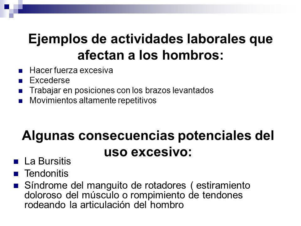 Ejemplos de actividades laborales que afectan a los hombros: