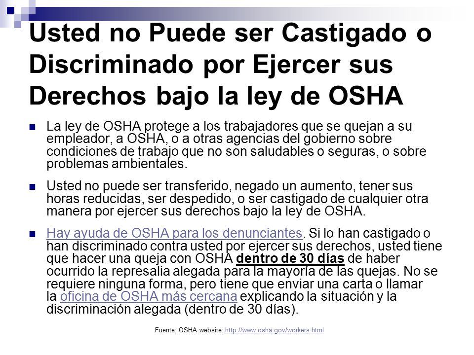 Usted no Puede ser Castigado o Discriminado por Ejercer sus Derechos bajo la ley de OSHA