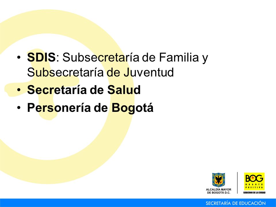 SDIS: Subsecretaría de Familia y Subsecretaría de Juventud