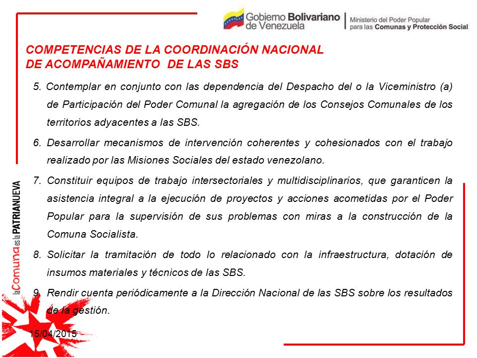 COMPETENCIAS DE LA COORDINACIÓN NACIONAL DE ACOMPAÑAMIENTO DE LAS SBS