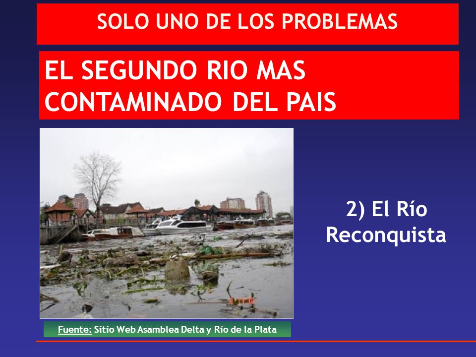 EL SEGUNDO RIO MAS CONTAMINADO DEL PAIS