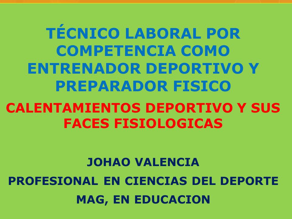 TÉCNICO LABORAL POR COMPETENCIA COMO ENTRENADOR DEPORTIVO Y PREPARADOR FISICO