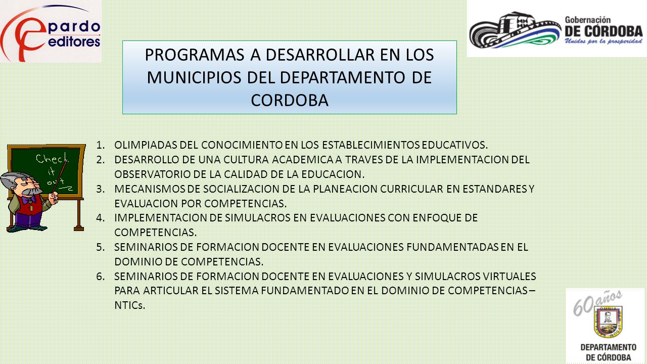 PROGRAMAS A DESARROLLAR EN LOS MUNICIPIOS DEL DEPARTAMENTO DE CORDOBA