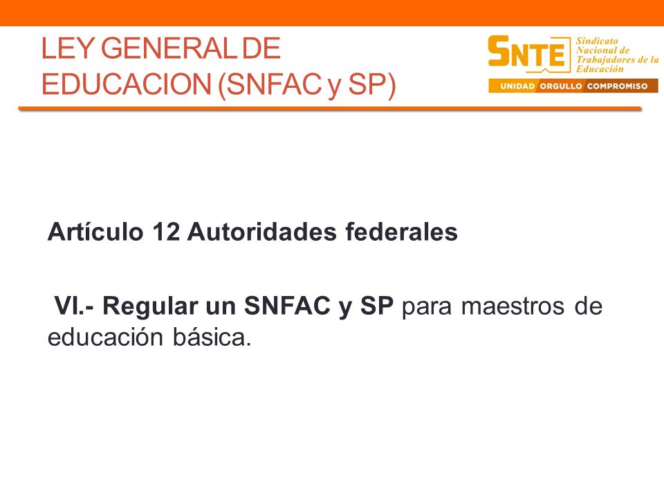 LEY GENERAL DE EDUCACION (SNFAC y SP)