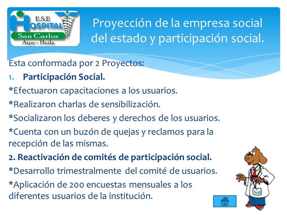 Proyección de la empresa social del estado y participación social.