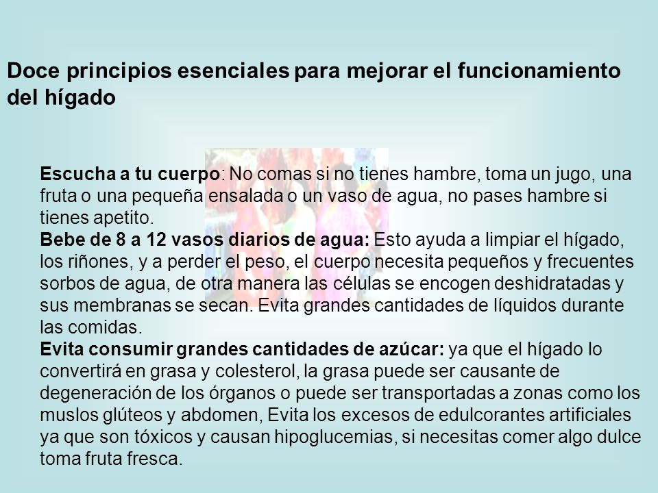 Doce principios esenciales para mejorar el funcionamiento del hígado