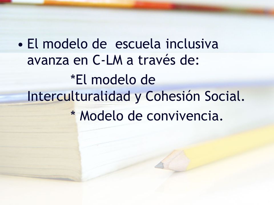 El modelo de escuela inclusiva avanza en C-LM a través de: