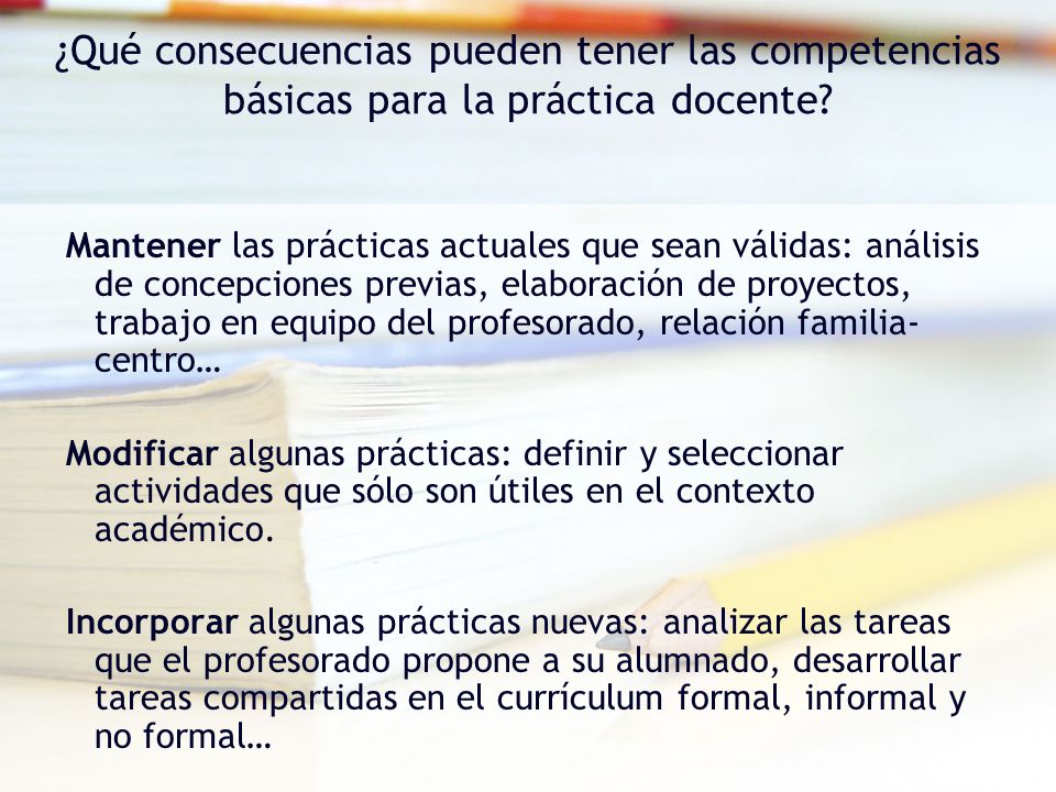 ¿Qué consecuencias pueden tener las competencias básicas para la práctica docente