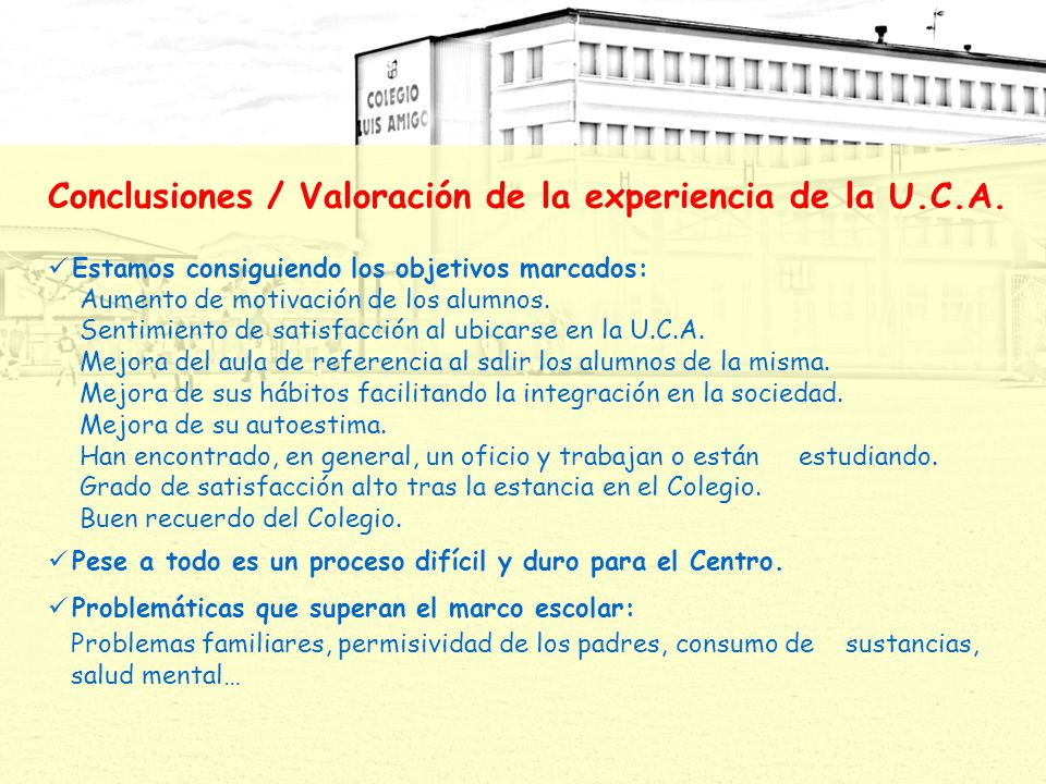 Conclusiones / Valoración de la experiencia de la U.C.A.