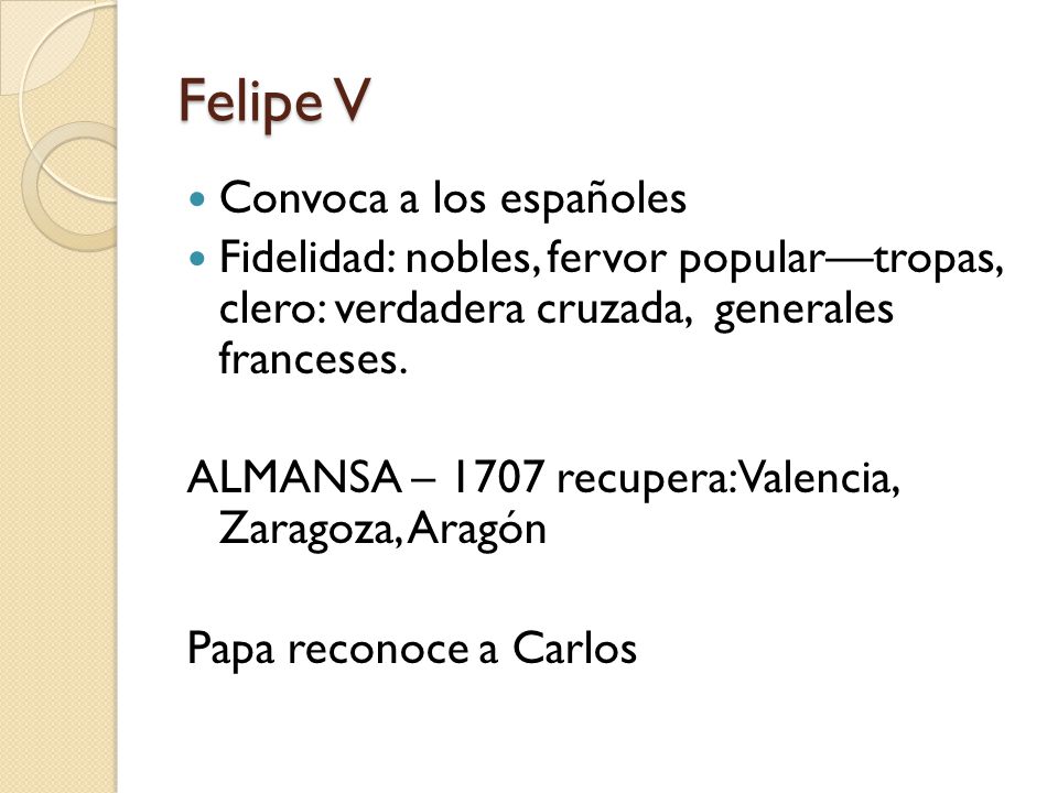 Felipe V Convoca a los españoles