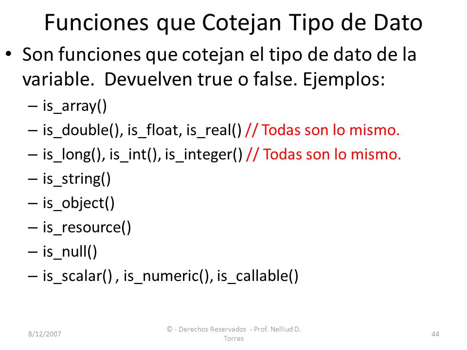 Funciones que Cotejan Tipo de Dato