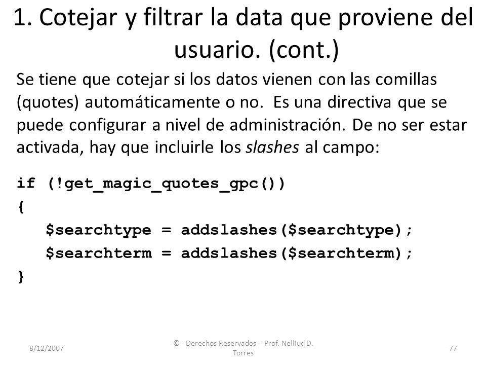 1. Cotejar y filtrar la data que proviene del usuario. (cont.)