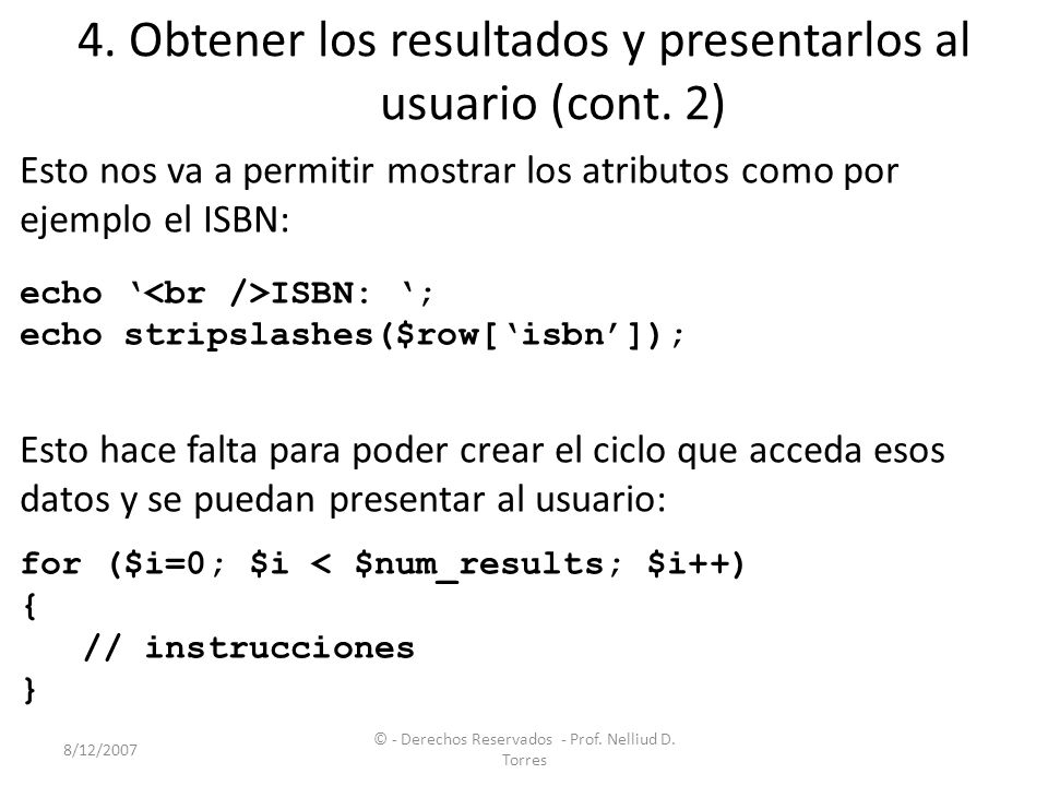 4. Obtener los resultados y presentarlos al usuario (cont. 2)