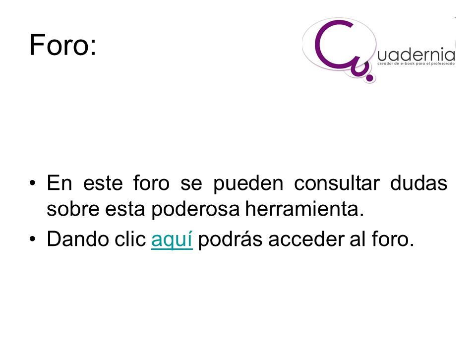 Foro: En este foro se pueden consultar dudas sobre esta poderosa herramienta.