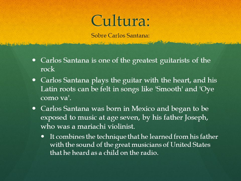 Cultura: Carlos Santana is one of the greatest guitarists of the rock