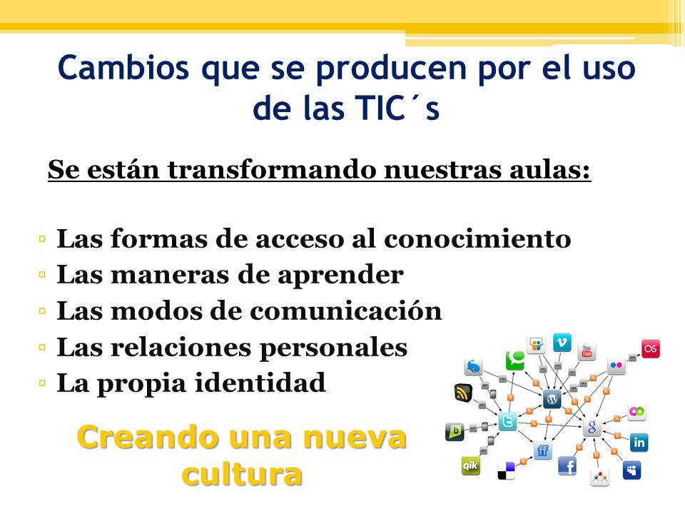 Cambios que se producen por el uso de las TIC´s