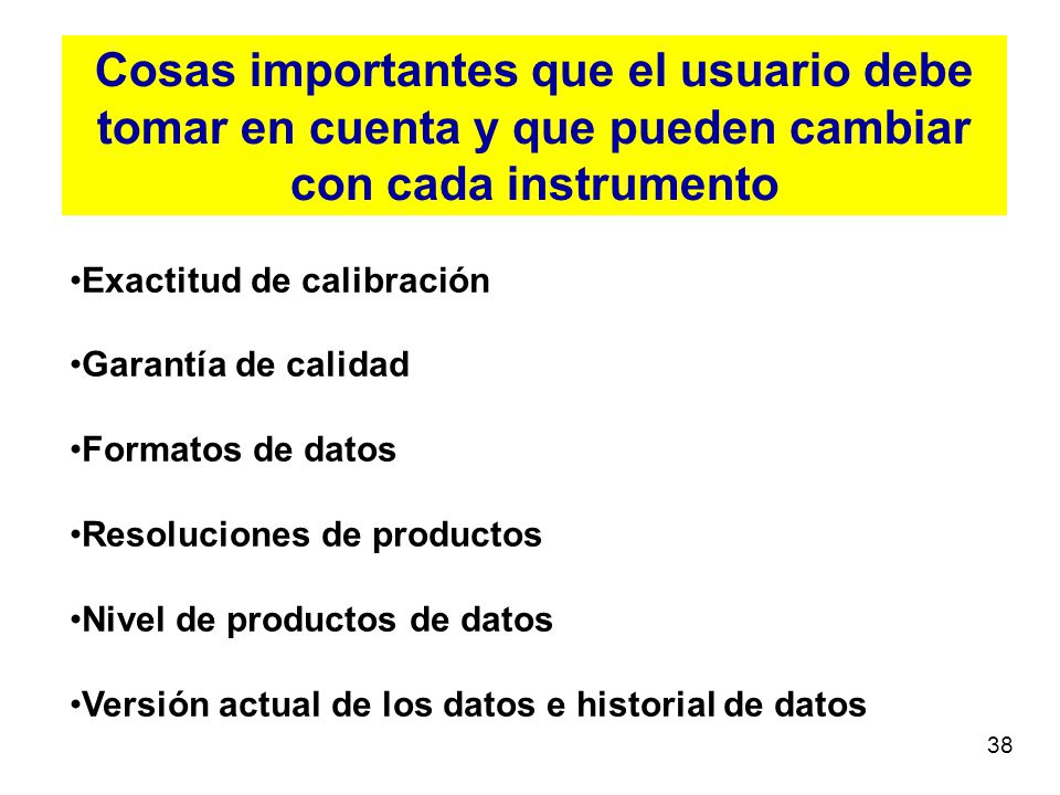 Cosas importantes que el usuario debe tomar en cuenta y que pueden cambiar con cada instrumento