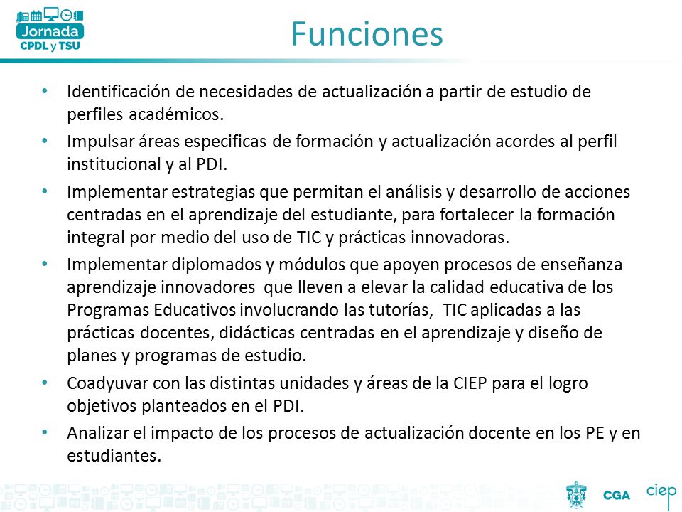 Funciones Identificación de necesidades de actualización a partir de estudio de perfiles académicos.