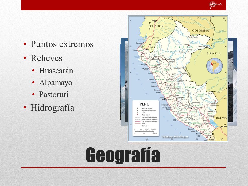 Geografía Puntos extremos Relieves Hidrografía Huascarán Alpamayo