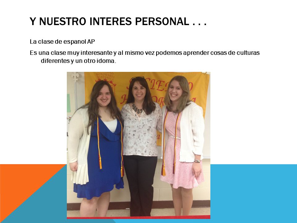Y Nuestro Interes Personal . . .