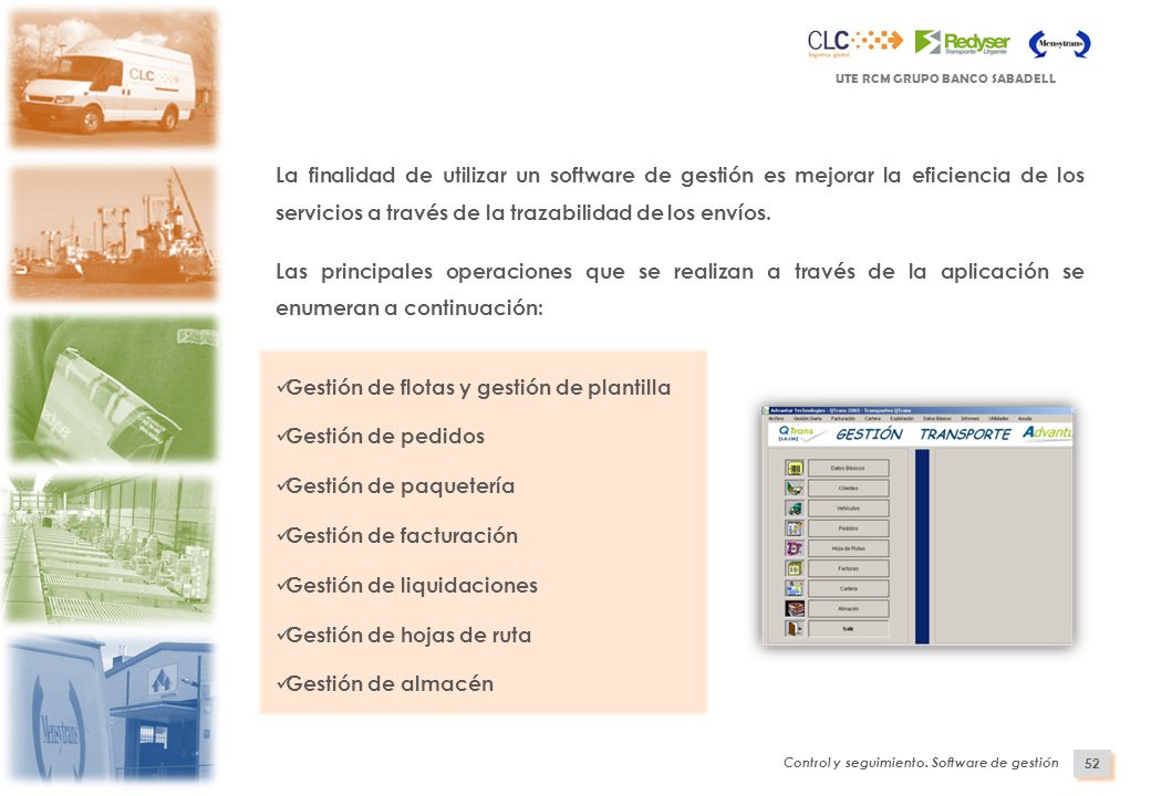 Gestión de flotas y gestión de plantilla Gestión de pedidos