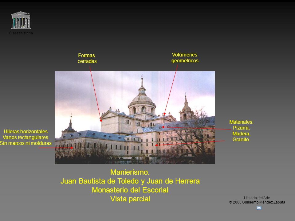 Juan Bautista de Toledo y Juan de Herrera Monasterio del Escorial