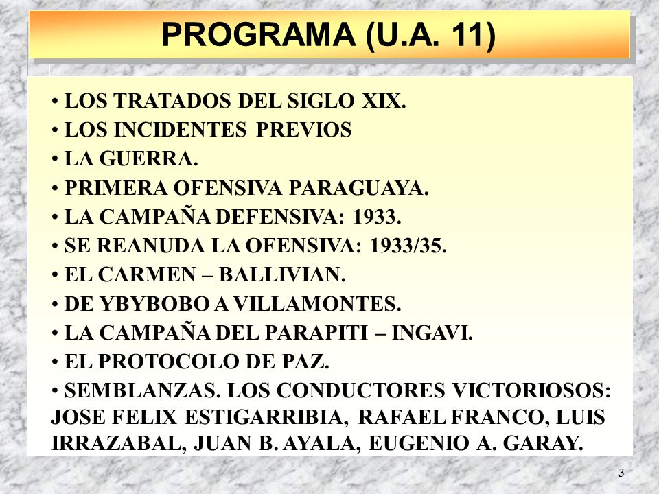 PROGRAMA (U.A. 11) LOS TRATADOS DEL SIGLO XIX. LOS INCIDENTES PREVIOS