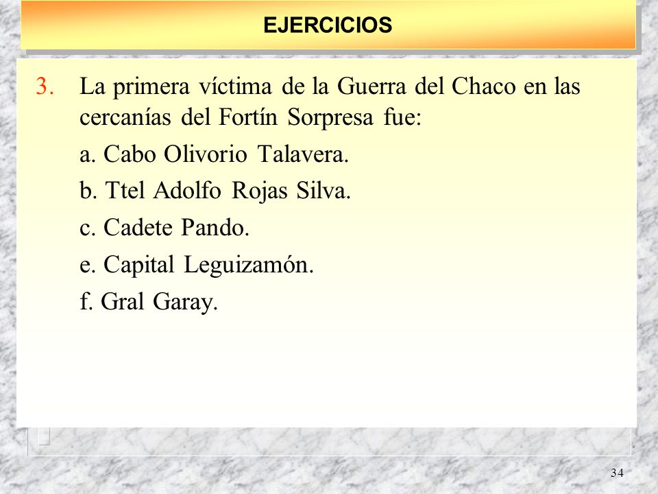 a. Cabo Olivorio Talavera. b. Ttel Adolfo Rojas Silva.