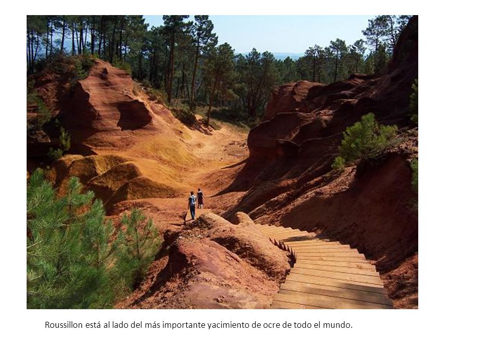 Roussillon está al lado del más importante yacimiento de ocre de todo el mundo.