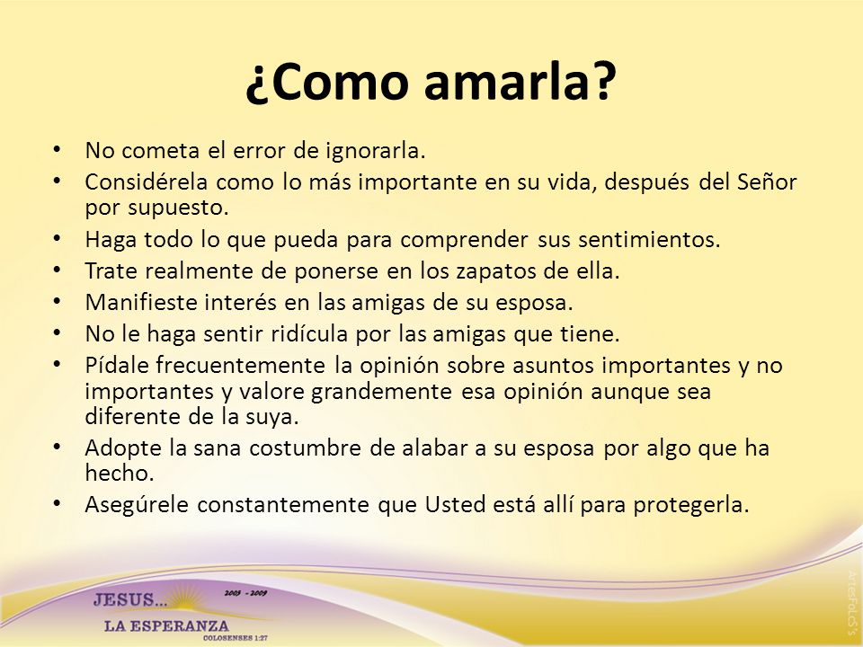 ¿Como amarla No cometa el error de ignorarla.