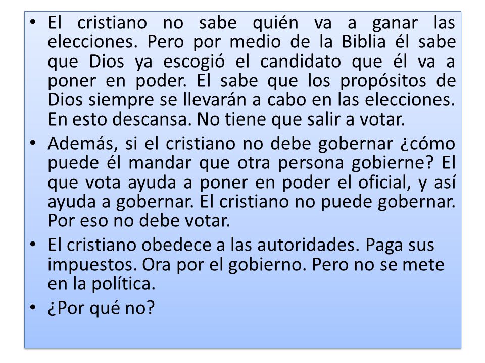 El cristiano no sabe quién va a ganar las elecciones
