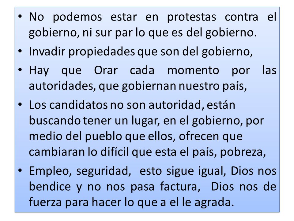 No podemos estar en protestas contra el gobierno, ni sur par lo que es del gobierno.