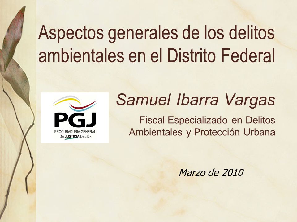 Aspectos generales de los delitos ambientales en el Distrito Federal