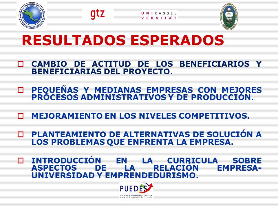RESULTADOS ESPERADOS CAMBIO DE ACTITUD DE LOS BENEFICIARIOS Y BENEFICIARIAS DEL PROYECTO.