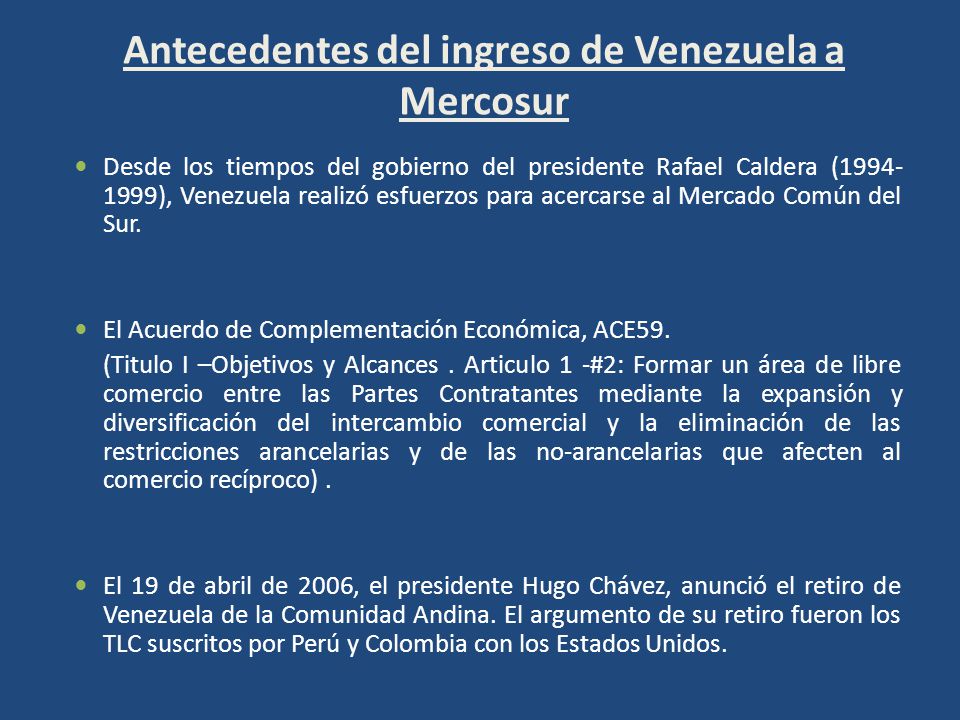 Antecedentes del ingreso de Venezuela a Mercosur