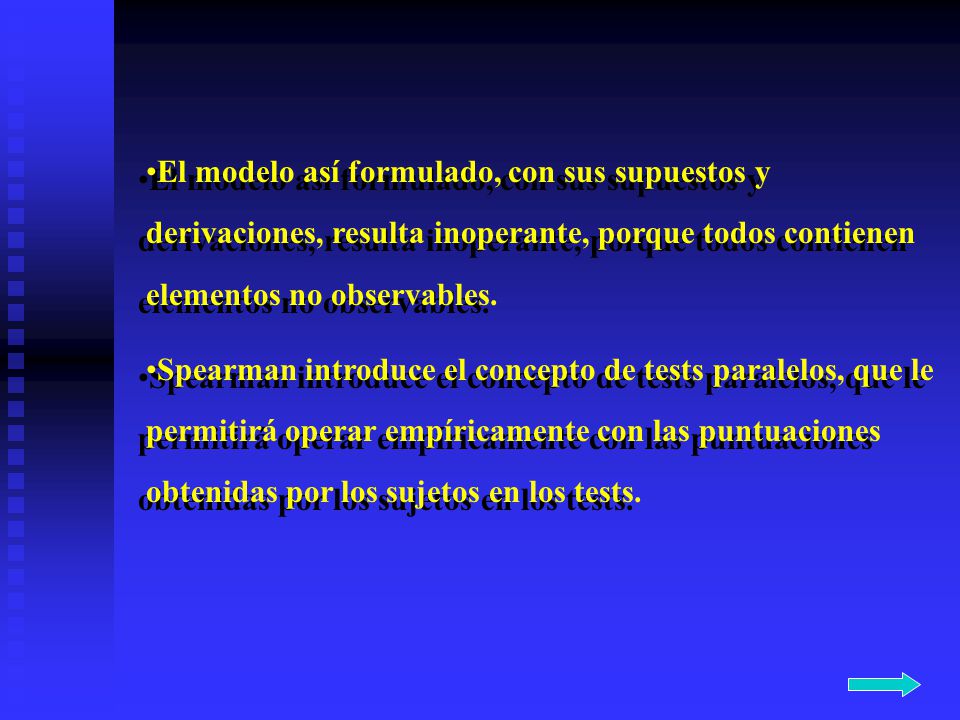 El modelo así formulado, con sus supuestos y derivaciones, resulta inoperante, porque todos contienen elementos no observables.