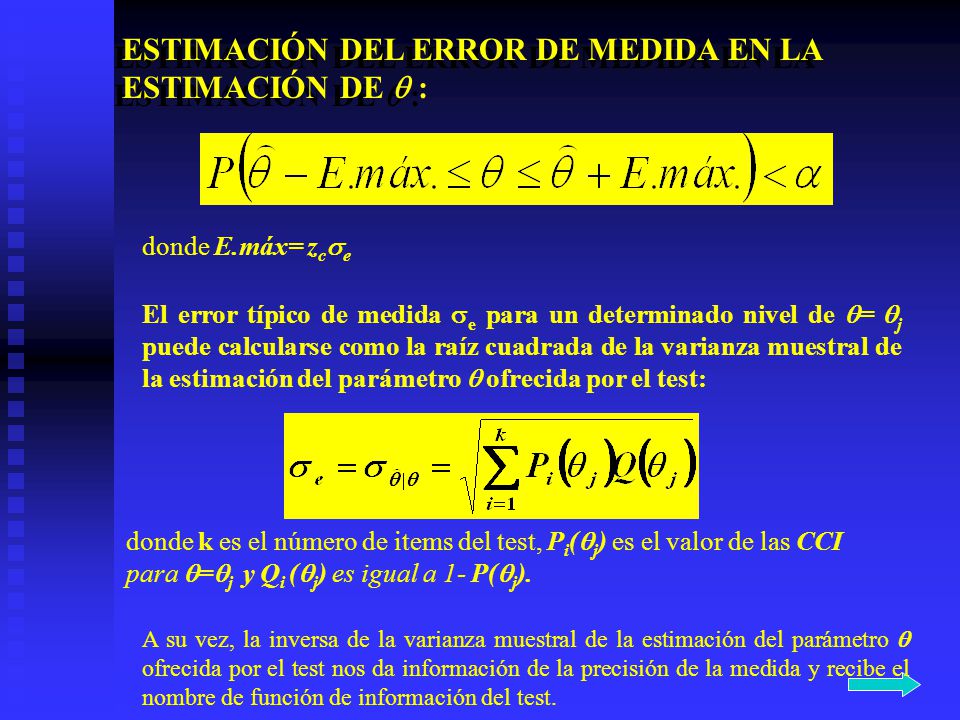 ESTIMACIÓN DEL ERROR DE MEDIDA EN LA ESTIMACIÓN DE  :