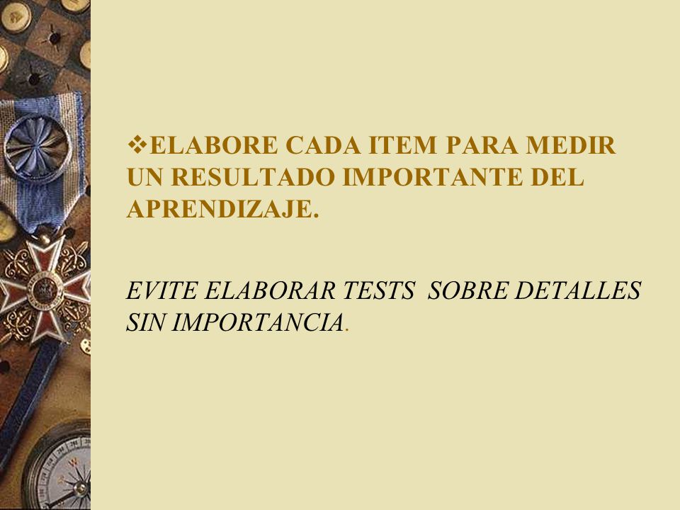 ELABORE CADA ITEM PARA MEDIR UN RESULTADO IMPORTANTE DEL APRENDIZAJE