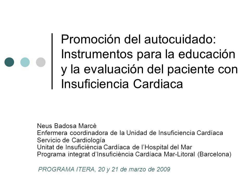 Promoción del autocuidado: Instrumentos para la educación y la evaluación del paciente con Insuficiencia Cardiaca