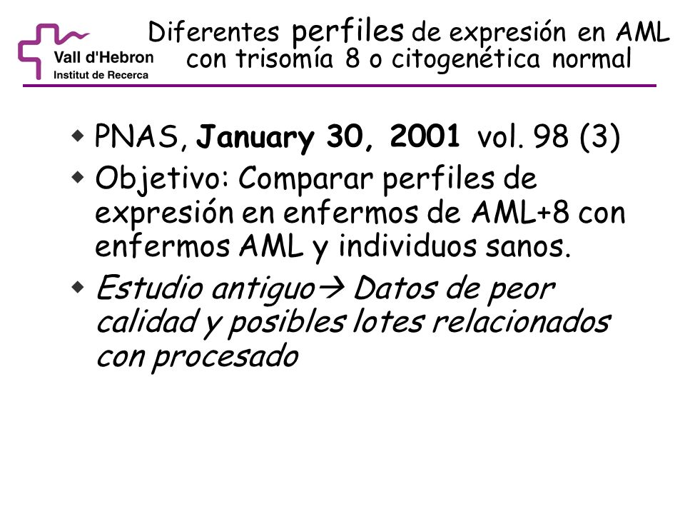 Diferentes perfiles de expresión en AML con trisomía 8 o citogenética normal